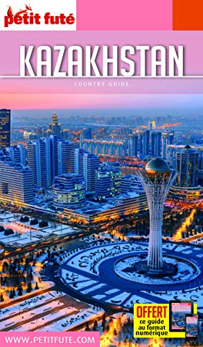 Guide Kazakhstan 2019-2020 Petit Futé von PETIT FUTE