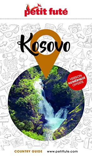 Guide Kosovo 2022-2023 Petit Futé