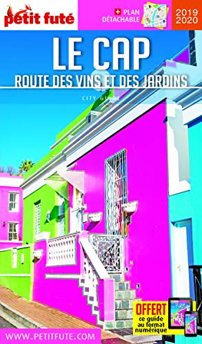 Guide Le Cap 2019-2020 Petit Futé: Route des vins et des jardins von PETIT FUTE