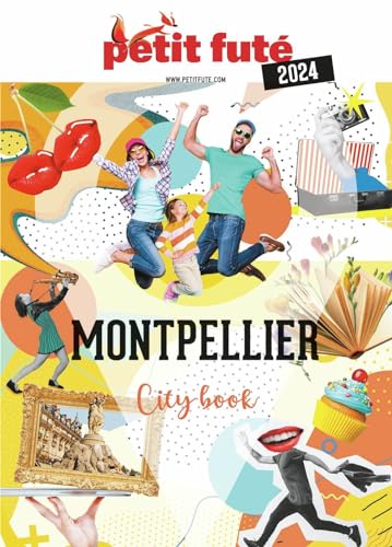 Guide Montpellier 2025 Petit Futé von PETIT FUTE