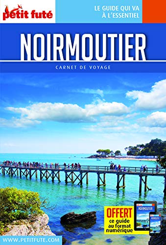 Guide Noirmoutier 2019-2020 Carnet Petit Futé