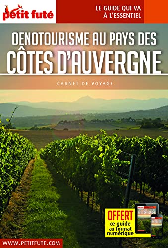 Guide Oenotourisme au Pays des Côtes d'Auvergne 2022 Carnet Petit Futé von PETIT FUTE