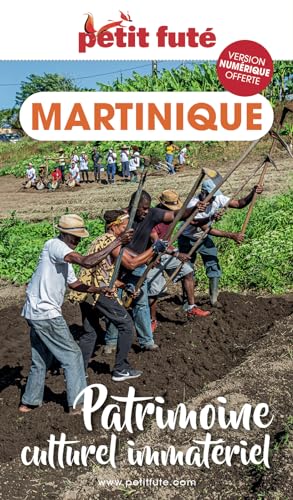 Guide Patrimoine culturel immatériel de la Martinique 2024 Petit Futé von PETIT FUTE