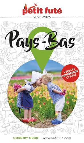 Guide Pays-Bas 2025/2026 Petit Futé von PETIT FUTE