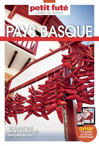 Guide Pays Basque 2025 Carnet Petit Futé von PETIT FUTE