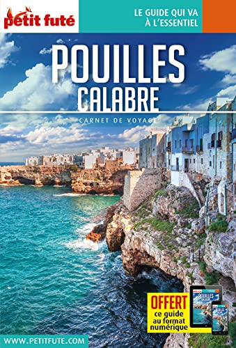 Guide Pouilles 2023 Carnet Petit Futé: Calabre-basilicate von PETIT FUTE