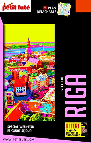 Guide Riga 2020 City trip Petit Futé: Lettonie
