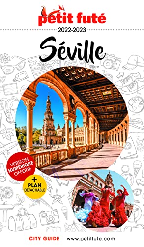 Guide Séville 2022-2023 Petit Futé