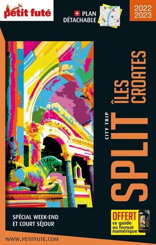 Guide Split 2022-2023 City trip Petit Futé: Iles croates von PETIT FUTE