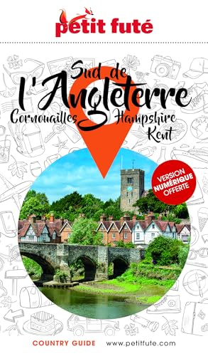 Guide Sud Angleterre 2025/2026 Petit Futé: Kent - Hampshire - Cornouailles Guide Sud Angleterre 2025/2026 Petit Futé: Kent - Hampshire - Cornouailles von PETIT FUTE