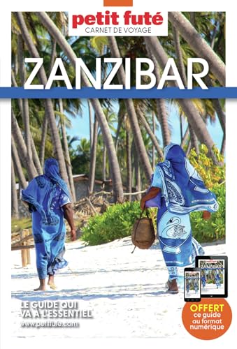 Guide Zanzibar 2025 Carnet Petit Futé von PETIT FUTE