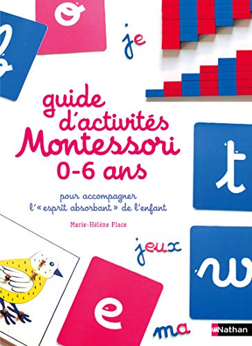 Guide d'activités Montessori 0-6 ans von NATHAN