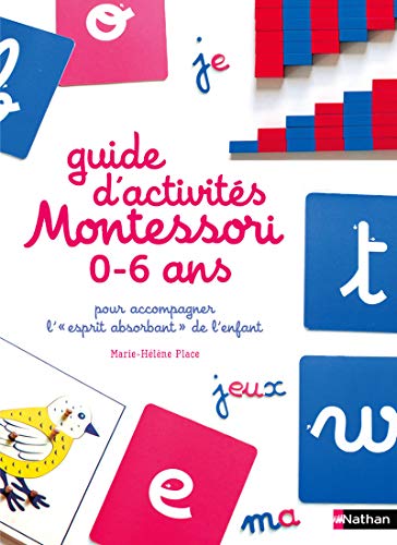 Guide d'activités Montessori 0-6 ans Guide d'activités Montessori 0-6 ans von NATHAN