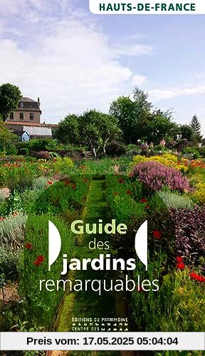 Guide des jardins remarquables en Hauts-de-France