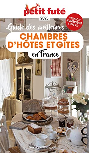 Guide des meilleures Chambres d'hôtes 2023 Petit Futé