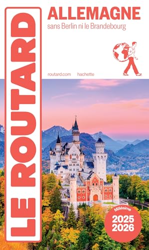 Guide du Routard Allemagne 2025/26: sans Berlin, ni le Brandebourg von HACHETTE TOURI