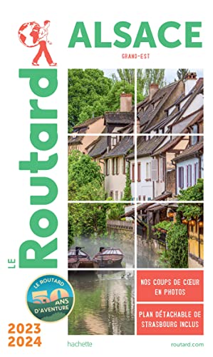 Guide du Routard Alsace 2023/24: Grand-Est von HACHETTE TOURI
