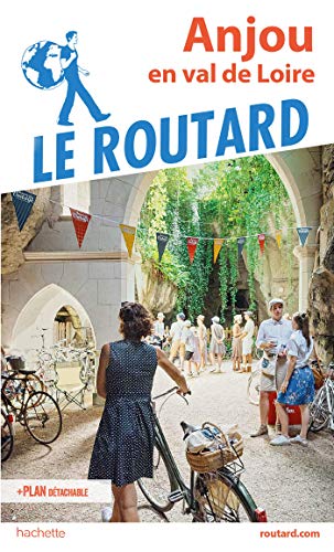 Guide du Routard Anjou: en Val de Loire von HACHETTE TOURI