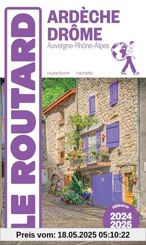Guide du Routard Ardèche, Drôme 2024/25