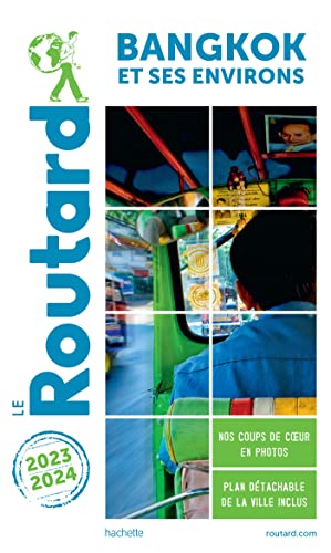 Guide du Routard Bangkok 2023/24 von HACHETTE TOURI