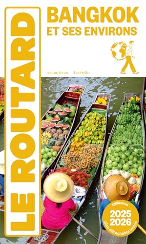 Guide du Routard Bangkok 2025/26 von HACHETTE TOURI
