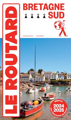 Guide du Routard Bretagne Sud 2024/25 von HACHETTE TOURI