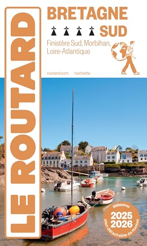 Guide du Routard Bretagne Sud 2025/26: Finistère Sud, Morbihan, Loire-Atlantique von HACHETTE TOURI
