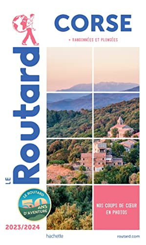 Guide du Routard Corse 2023/24: + randonnées et plongées von HACHETTE TOURI