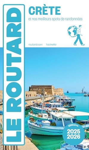 Guide du Routard Crète 2025/26: et nos meilleurs spots de randonnées von HACHETTE TOURI