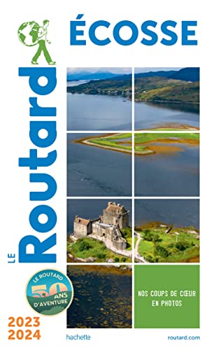 Guide du Routard Ecosse 2023/24 von HACHETTE TOURI