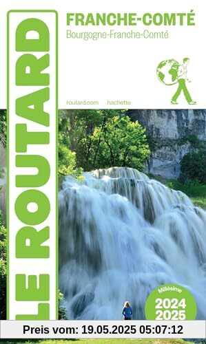 Guide du Routard Franche Comté 2024/25 Guide du Routard Franche Comté 2024/25