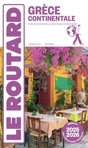 Guide du Routard Grèce continentale 2025/26: + îles ioniennes et Sporades von HACHETTE TOURI