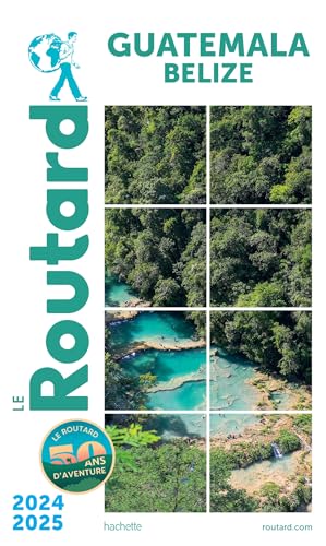 Guide du Routard Guatemala 2024/2025