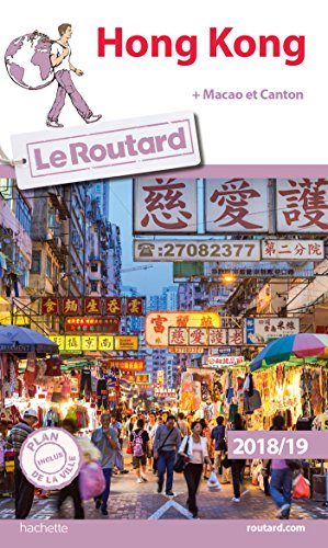 Guide du Routard Hong Kong 2018/19: + Macao et Canton von HACHETTE TOURI