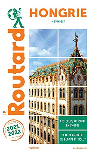 Guide du Routard Hongrie 2021/22: Budapest
