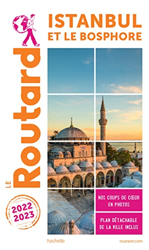 Guide du Routard Istanbul 2022/23 von HACHETTE TOURI