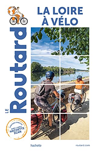 Guide du Routard La Loire à vélo von HACHETTE TOURI