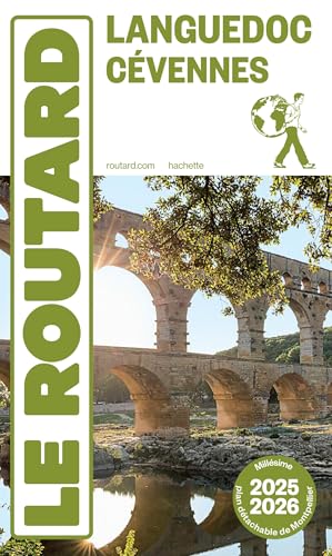 Guide du Routard Languedoc Cévennes 2025/26 von HACHETTE TOURI
