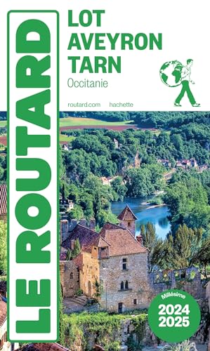 Guide du Routard Lot, Aveyron, Tarn 2024/25
