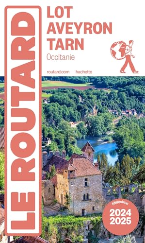 Guide du Routard Lot, Aveyron, Tarn 2025/26 von HACHETTE TOURI