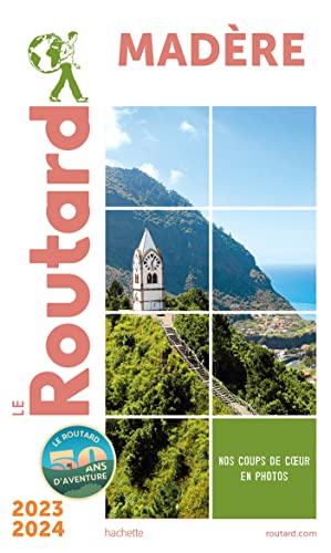 Guide du Routard Madère 2023/24 von HACHETTE TOURI