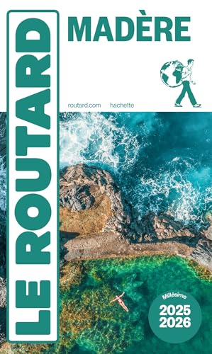 Guide du Routard Madère 2025/26 von HACHETTE TOURI