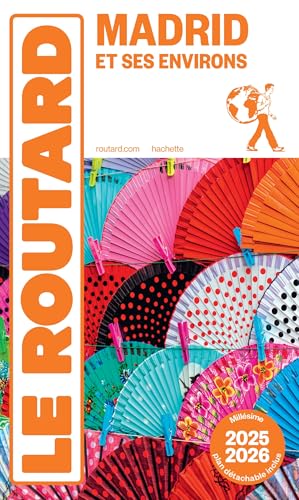 Guide du Routard Madrid et ses environs 2025/26 von HACHETTE TOURI