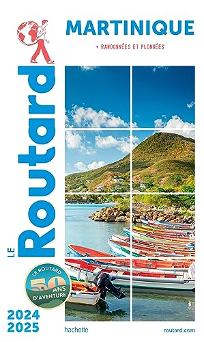 Guide du Routard Martinique 2024/25 von Hachette Tourisme