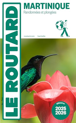 Guide du Routard Martinique 2025/26: + Randonnées et plongées von HACHETTE TOURI