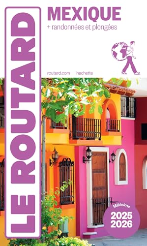Guide du Routard Mexique 2025/26 von HACHETTE TOURI