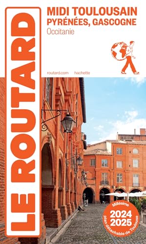 Guide du Routard Midi Toulousain 2024/25 von HACHETTE TOURI