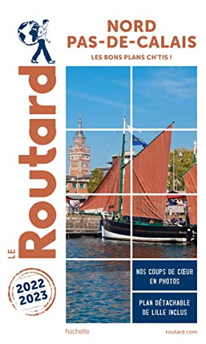 Guide du Routard Nord, Pas-de-Calais 2022/23 von HACHETTE TOURI