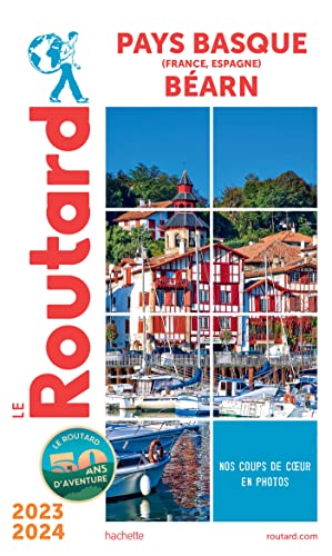 Guide du Routard Pays basque, Béarn 2023/24 von HACHETTE TOURI