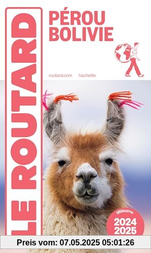Guide du Routard Pérou, Bolivie 2024/25